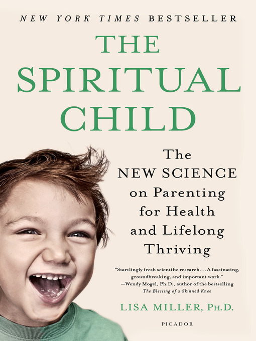 Title details for The Spiritual Child by Dr. Lisa Miller - Wait list